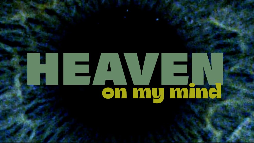 Set Your Sights on the Reality of Heaven